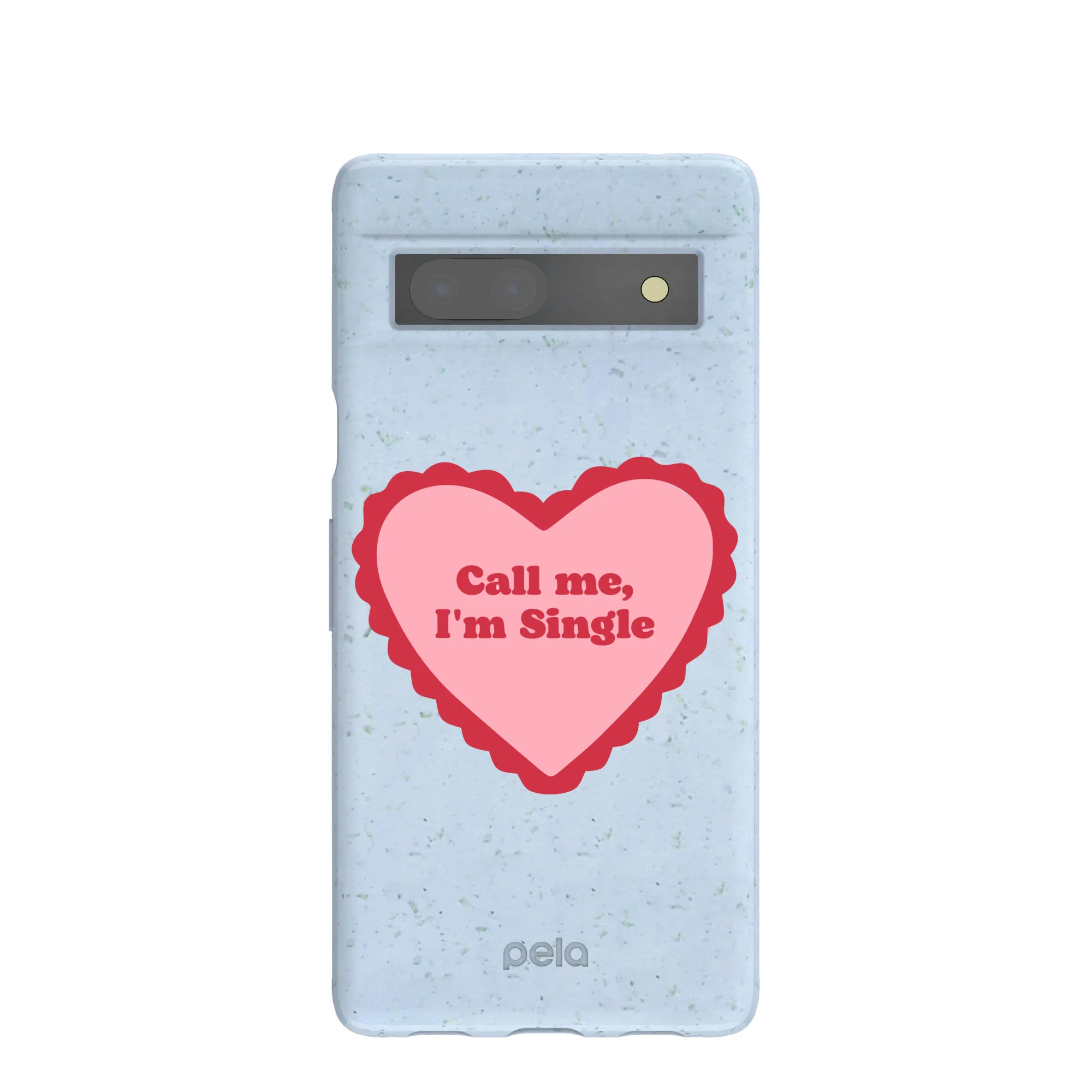 Powder Blue Call Me Google Pixel 7a Case
